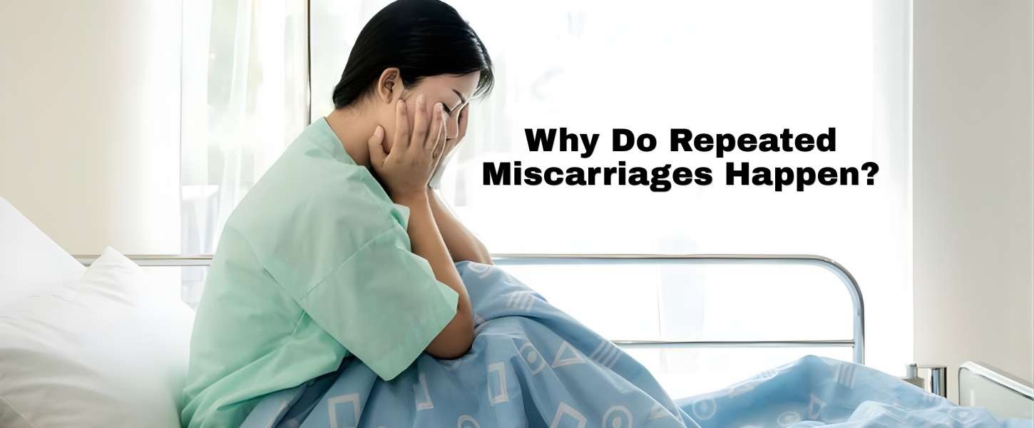 why repeated miscarriage