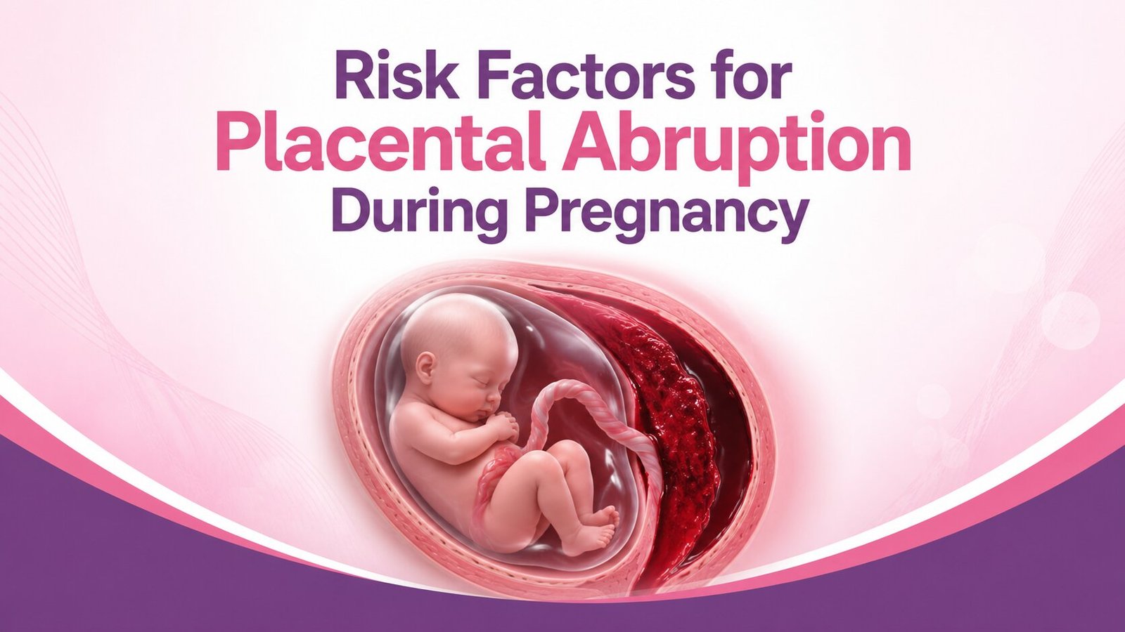 placental abruption