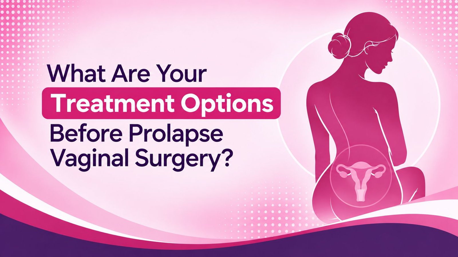 Prolapse Vaginal Surgery